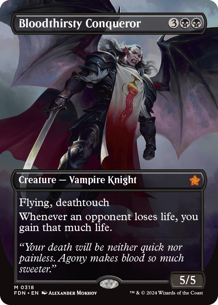 MTG: Bloodthirsty Conqueror: #318
